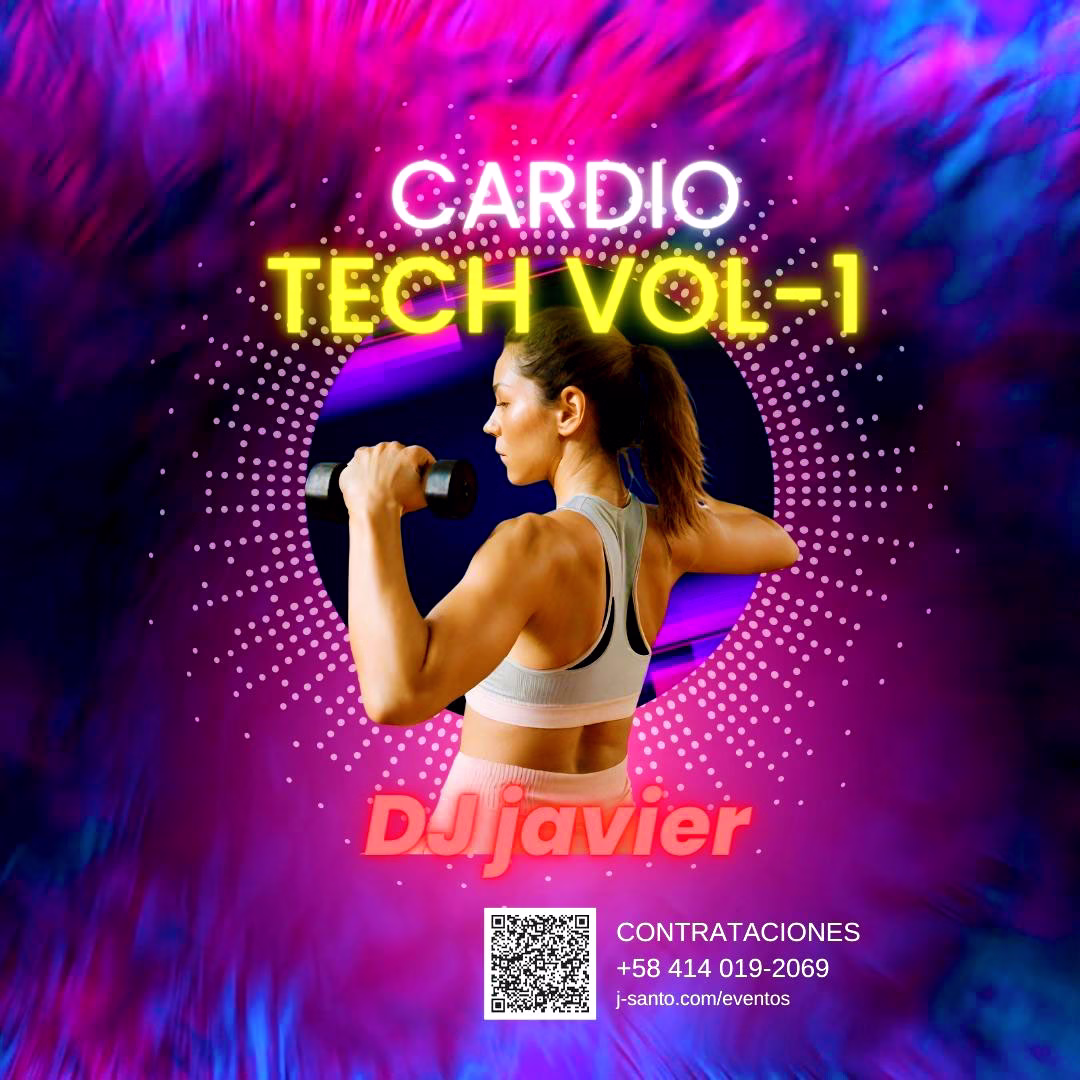 Dj Javier CARDIO TECH VOL1 COVER1 (1080 x 1080 px)